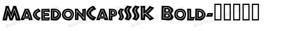 MacedonCapsSSK Bold字体转换